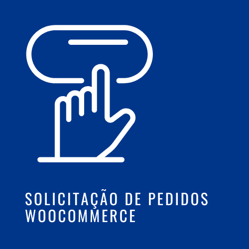 Screenshot do plugin WooCommerce Solicitação de Pedido